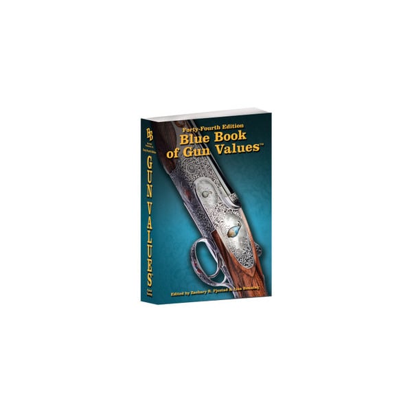 BLUE BOOK OF GUN VALUES 44th EDITION 2023