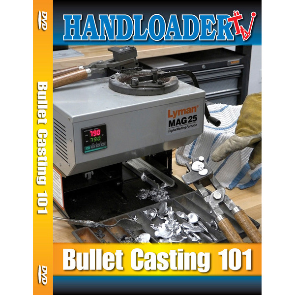 BULLET CASTING 101 DVD (HANDLOADER TV)
