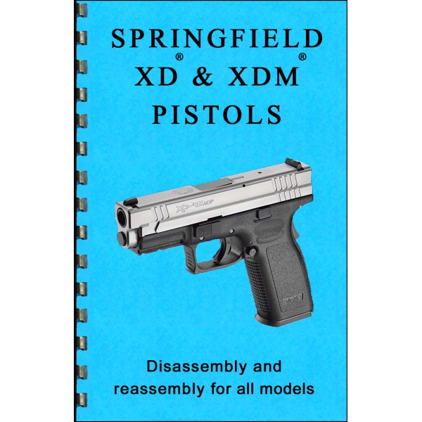 GUN-GUIDES DISASSEMBLY & REASSEMBLY SPFLD XD & XDM