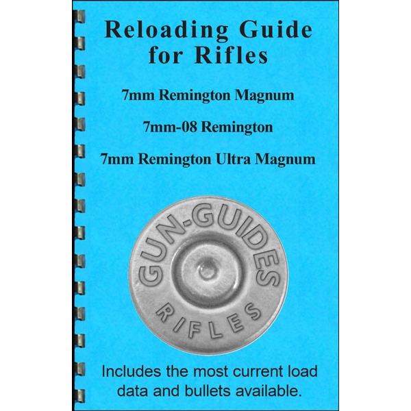 Gun-Guides Reloading Guide for 7mm Remington Mag/7mm-08 Remington/7mm Remington Ultra Mag
